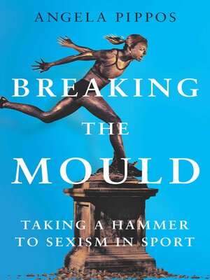 cover image of Breaking the Mould
